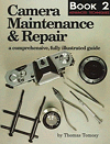 Camera Maintenance and Repair - Book 2